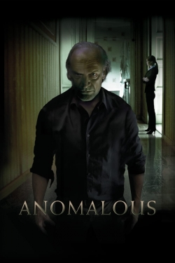 Watch Free Anomalous Movies Full HD Online