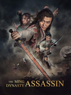 Watch Free The Ming Dynasty Assassin Movies Full HD Online