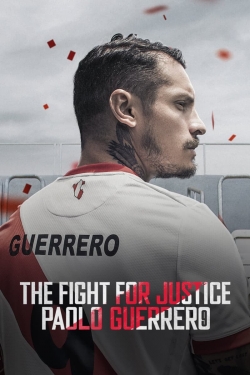 Watch Free The Fight for Justice: Paolo Guerrero Movies Full HD Online