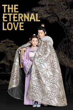 Watch Free The Eternal Love Movies Full HD Online