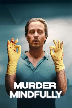 Watch Free Murder Mindfully Movies Full HD Online