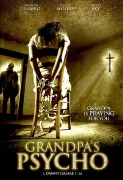 Watch Free Grandpa's Psycho Movies Full HD Online