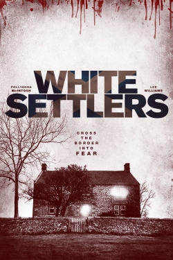 Watch Free White Settlers Movies Full HD Online