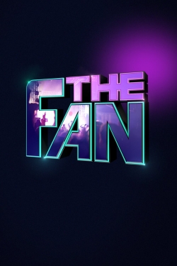 Watch Free The Fan Movies Full HD Online