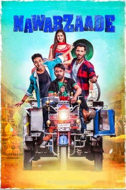 Watch Free Nawabzaade Movies Full HD Online