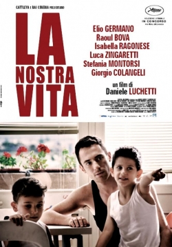 Watch Free La nostra vita Movies Full HD Online