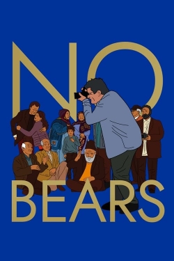 Watch Free No Bears Movies Full HD Online