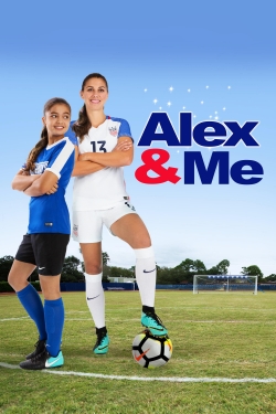 Watch Free Alex & Me Movies Full HD Online