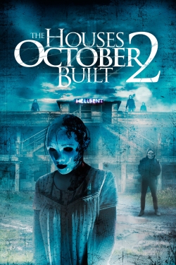 Watch Free The Houses October Built 2 Movies Full HD Online