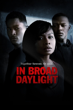 Watch Free In Broad Daylight Movies Full HD Online