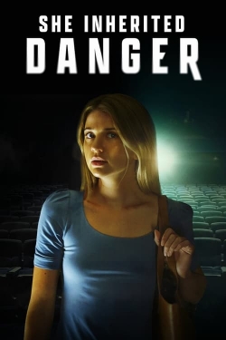 Watch Free She Inherited Danger Movies Full HD Online