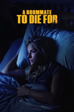 Watch Free A Roommate To Die For Movies Full HD Online