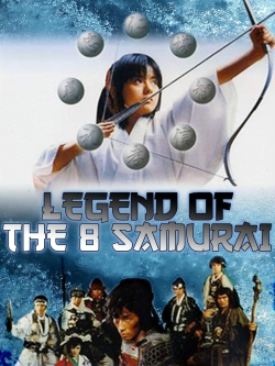 Watch Free Legend of the Eight Samurai Movies Full HD Online