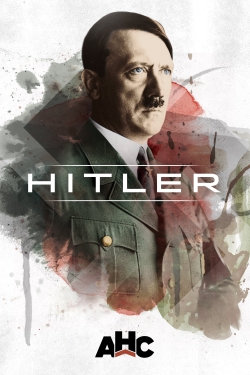 Watch Free Hitler: The Rise and Fall Movies Full HD Online