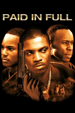 Watch Free Paid in Full Movies Full HD Online