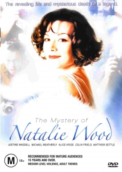 Watch Free The Mystery of Natalie Wood Movies Full HD Online