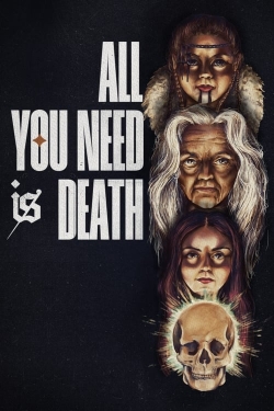 Watch Free All You Need Is Death Movies Full HD Online