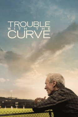 Watch Free Trouble with the Curve Movies Full HD Online