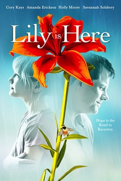 Watch Free Lily Is Here Movies Full HD Online