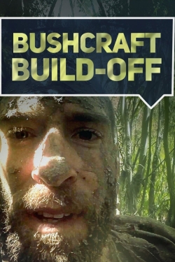 Watch Free Bushcraft Build-Off Movies Full HD Online