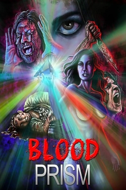 Watch Free Blood Prism Movies Full HD Online