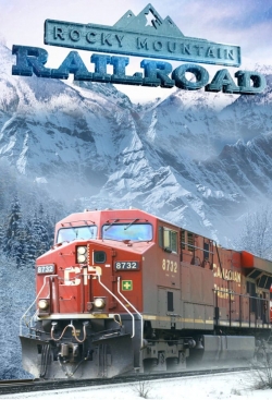 Watch Free Rocky Mountain Railroad Movies Full HD Online