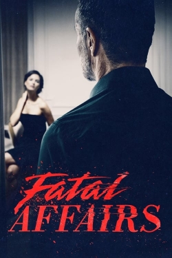 Watch Free Fatal Affairs Movies Full HD Online