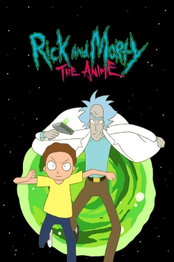 Watch Free Rick and Morty: The Anime Movies Full HD Online