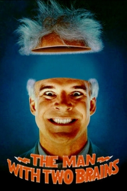 Watch Free The Man with Two Brains Movies Full HD Online