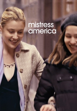 Watch Free Mistress America Movies Full HD Online