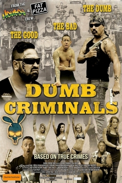 Watch Free Dumb Criminals: The Movie Movies Full HD Online