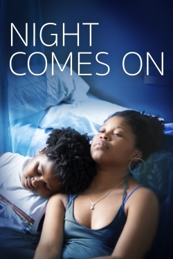 Watch Free Night Comes On Movies Full HD Online