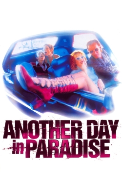 Watch Free Another Day in Paradise Movies Full HD Online