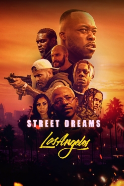 Watch Free Street Dreams Los Angeles Movies Full HD Online