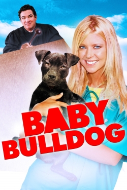 Watch Free Baby Bulldog Movies Full HD Online