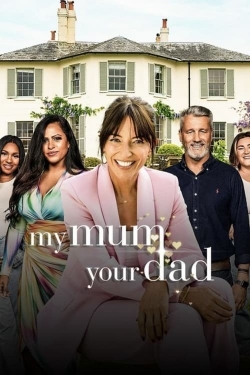 Watch Free My Mum, Your Dad UK Movies Full HD Online