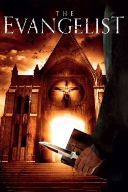 Watch Free The Evangelist Movies Full HD Online