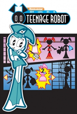 Watch Free My Life as a Teenage Robot Movies Full HD Online