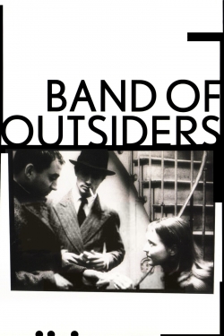 Watch Free Band of Outsiders Movies Full HD Online