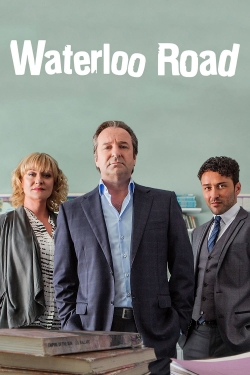 Watch Free Waterloo Road Movies Full HD Online