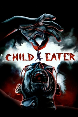 Watch Free Child Eater Movies Full HD Online