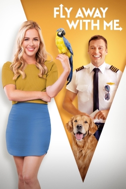 Watch Free Fly Away With Me Movies Full HD Online