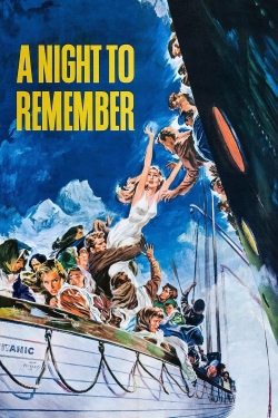 Watch Free A Night to Remember Movies Full HD Online