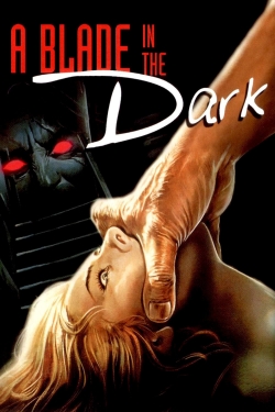 Watch Free A Blade in the Dark Movies Full HD Online