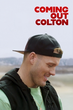 Watch Free Coming Out Colton Movies Full HD Online