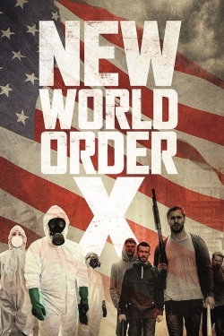 Watch Free New World Order X Movies Full HD Online