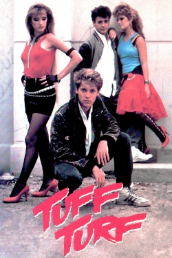 Watch Free Tuff Turf Movies Full HD Online