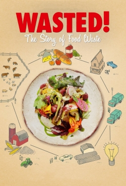 Watch Free Wasted! The Story of Food Waste Movies Full HD Online