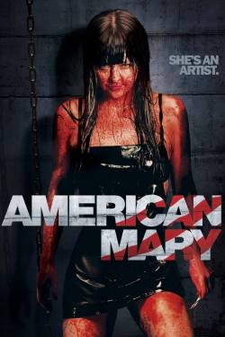 Watch Free American Mary Movies Full HD Online