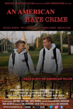 Watch Free An American Hate Crime Movies Full HD Online